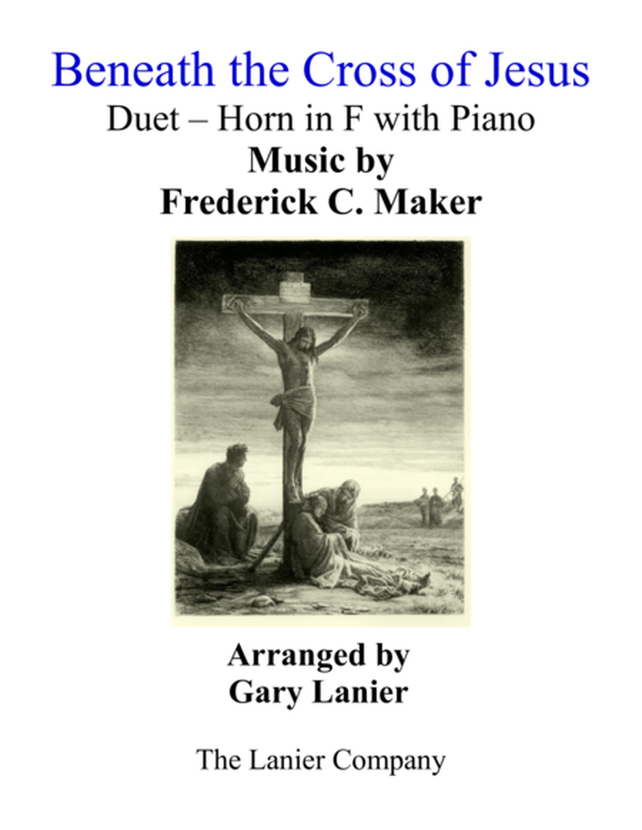 Gary Lanier: BENEATH THE CROSS OF JESUS (Duet – Horn in F & Piano with Parts) image number null