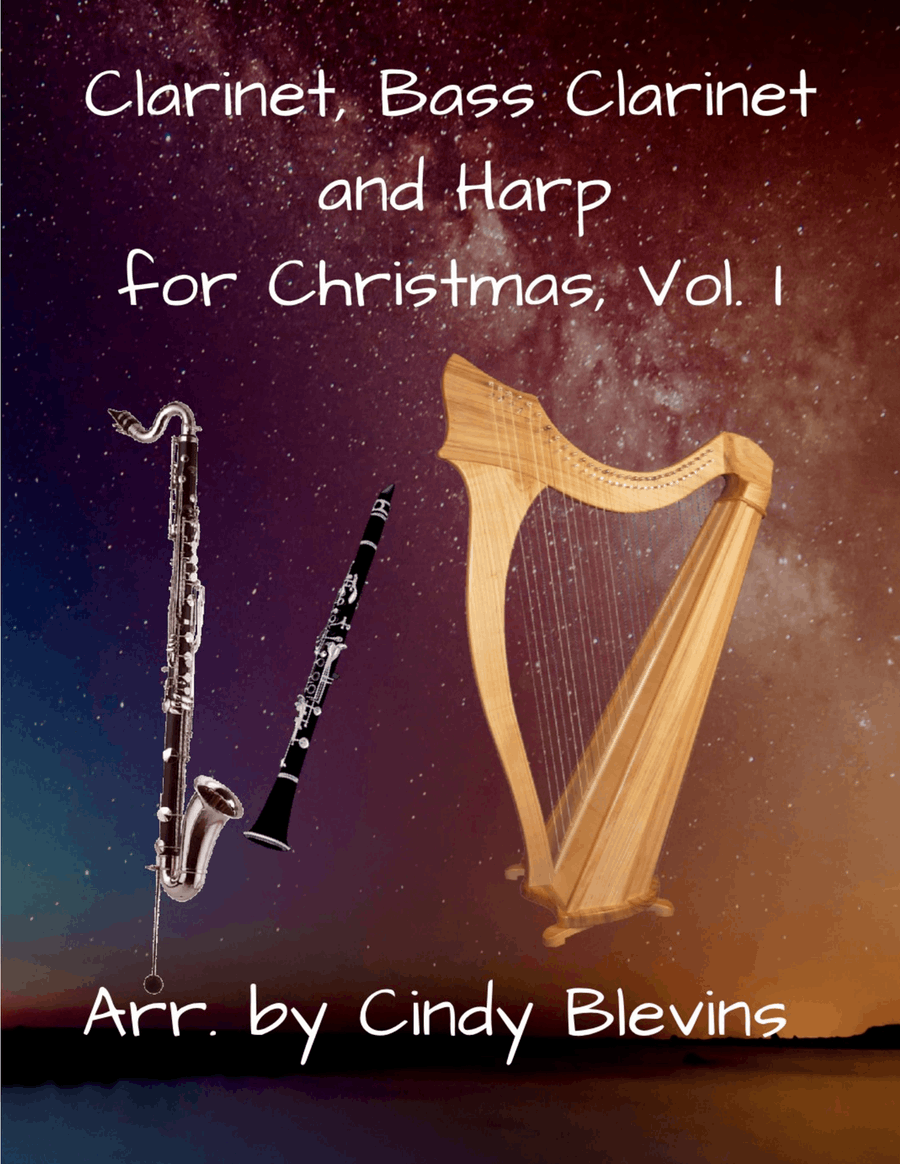 Clarinet, Bass Clarinet and Harp for Christmas, Vol. I (12 Arrangements)