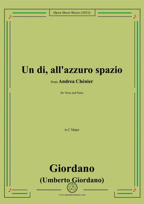 Giordano-Un di,all'azzuro spazio,in C Major,from 'Andrea Chénier',for Voice and Piano