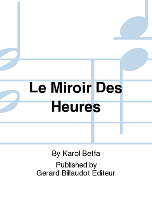 Book cover for Le Miroir Des Heures