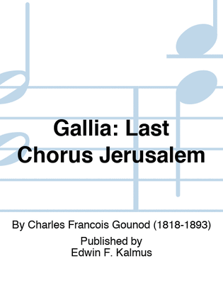 Gallia: Last Chorus Jerusalem