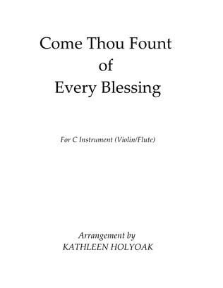 Come Thou Fount of Every Blessing - C Instrumental Arrangement by Kathleen Holyoak