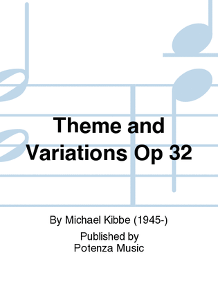 Theme and Variations Op 32