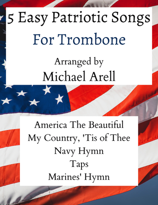 Book cover for 5 Easy Patriotic Songs for Trombone