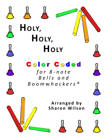 Holy, Holy, Holy (for 8-note Bells and Boomwhackers with Color Coded Notes) image number null