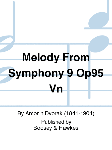 Melody From Symphony 9 Op95 Vn