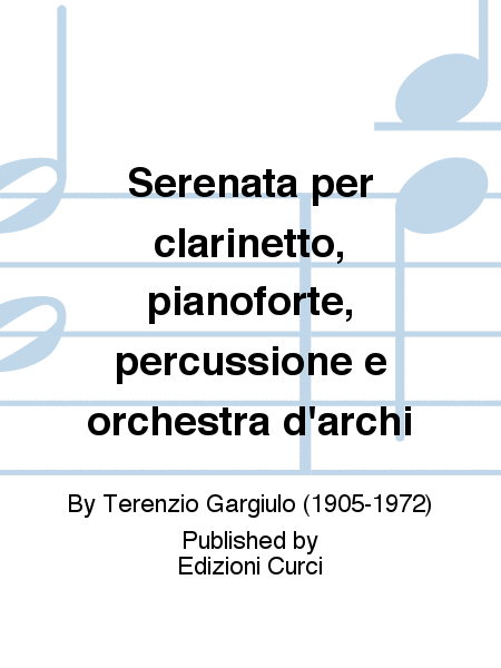 Serenata per clarinetto, pianoforte, percussione e orchestra d'archi