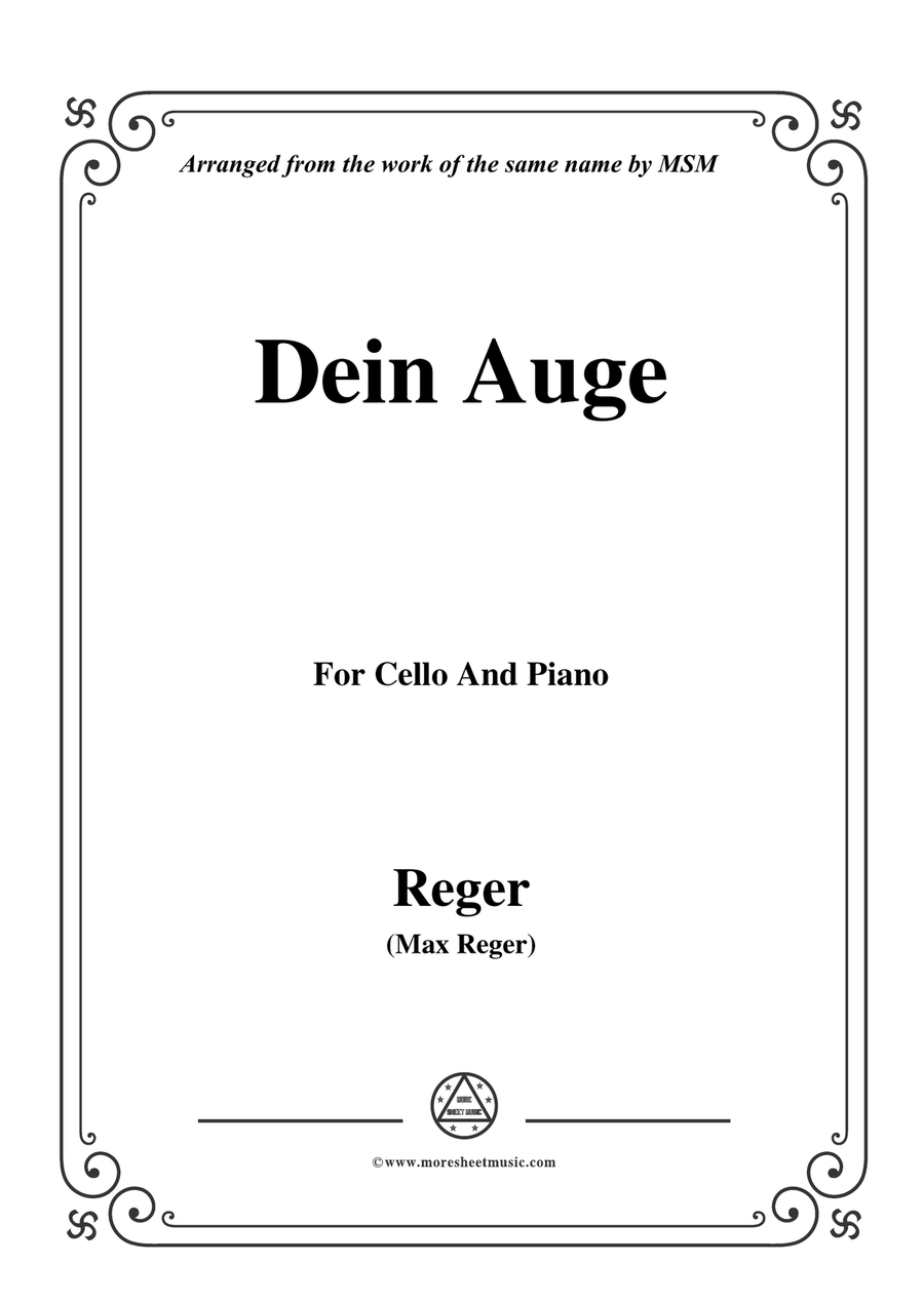 Reger-Dein Auge,for Cello and Piano
