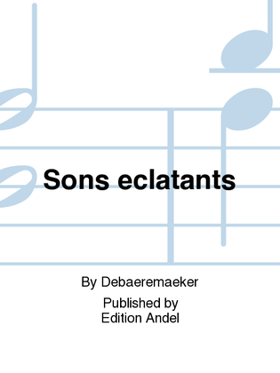 Sons eclatants