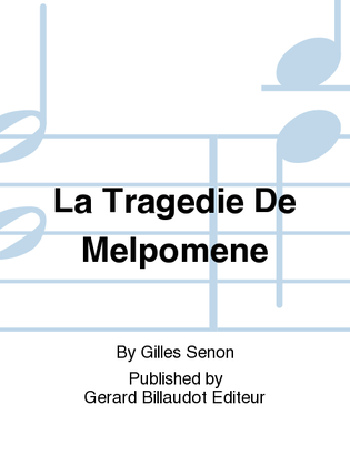 La Tragedie De Melpomene