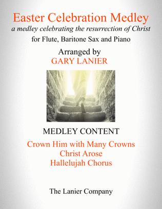 Book cover for EASTER CELEBRATION MEDLEY (for Flute, Baritone Sax and Piano with Instrumental Parts)