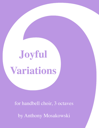 Joyful Variations for 3-octave handbell choir
