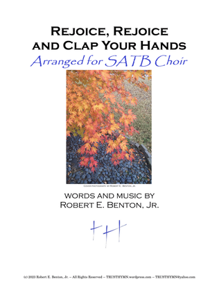 Rejoice, Rejoice and Clap Your Hands (arranged for SATB Choir)