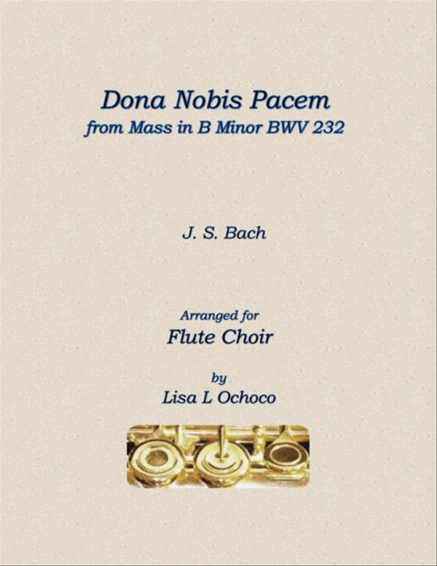Dona Nobis Pacem from Mass in B Minor BWV 232 for Flute Choir Flute Choir scores gallery preview page 1
