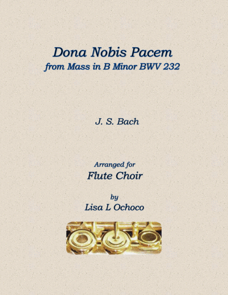 Dona Nobis Pacem from Mass in B Minor BWV 232 for Flute Choir image number null