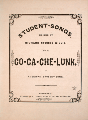Co-Ca-Che-Lunk. An American Student-Song