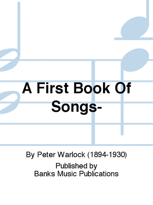 Book cover for A First Book Of Songs-