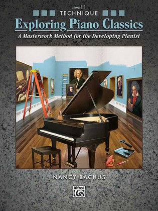 Book cover for Exploring Piano Classics Technique, Book 1