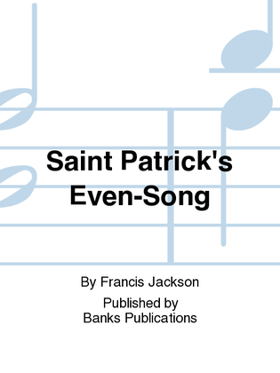 Saint Patrick's Even-Song