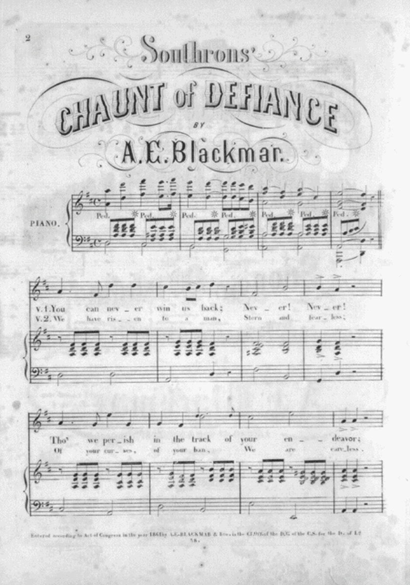 The Southrons' Chaunt of Defiance. Song or Quartette