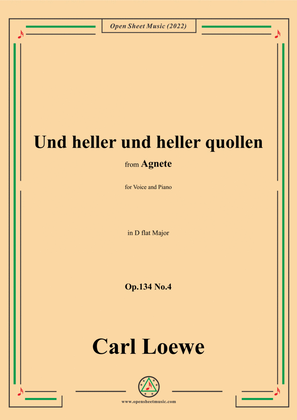 Book cover for Loewe-Und heller und heller quollen,in D flat Major,Op.134 No.4