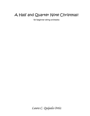 A Half and Quarter Note Christmas! Album for Beginner String Orchestra. Score & Parts