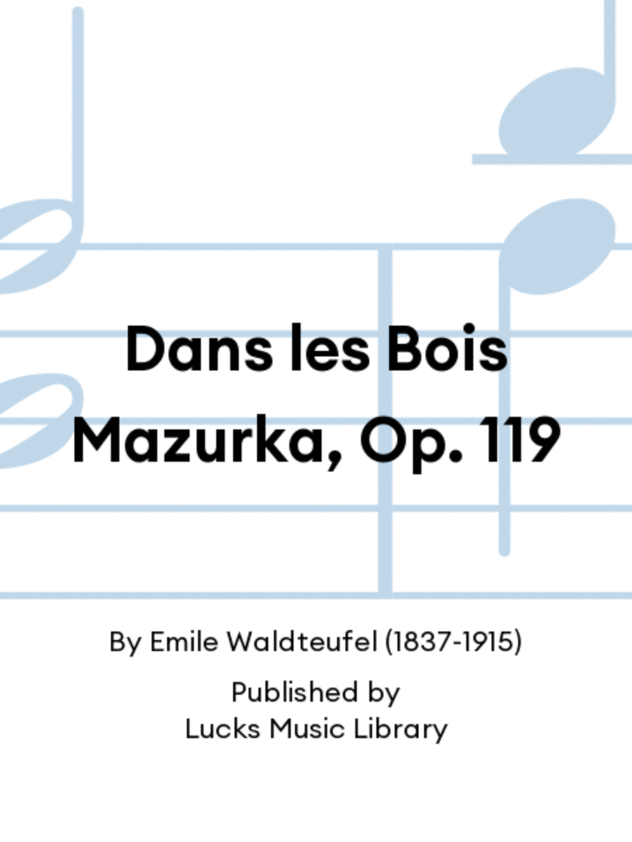 Dans les Bois Mazurka, Op. 119 Set of Parts scores gallery preview page 1