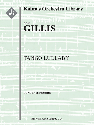 Tango Lullaby for Orchestra