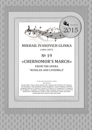 № 19 Chernomor's march from the opera "Russlan and Lyudmila"