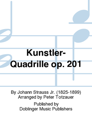 Kunstler-Quadrille op. 201
