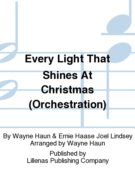 Every Light That Shines At Christmas (Orchestration)