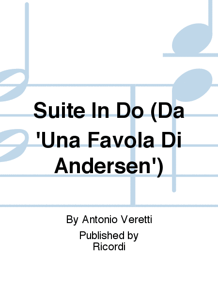 Suite In Do (Da 'Una Favola Di Andersen')