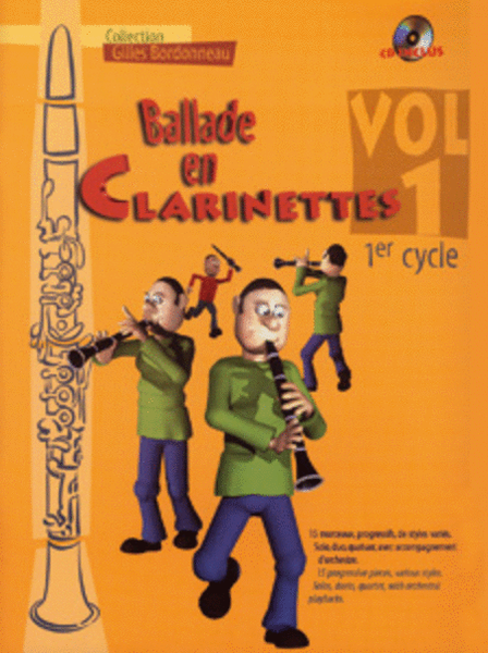 Ballade en Clarinettes Cycle 1, Vol. 1