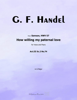 How willing my paternal love, by Handel, in G Major