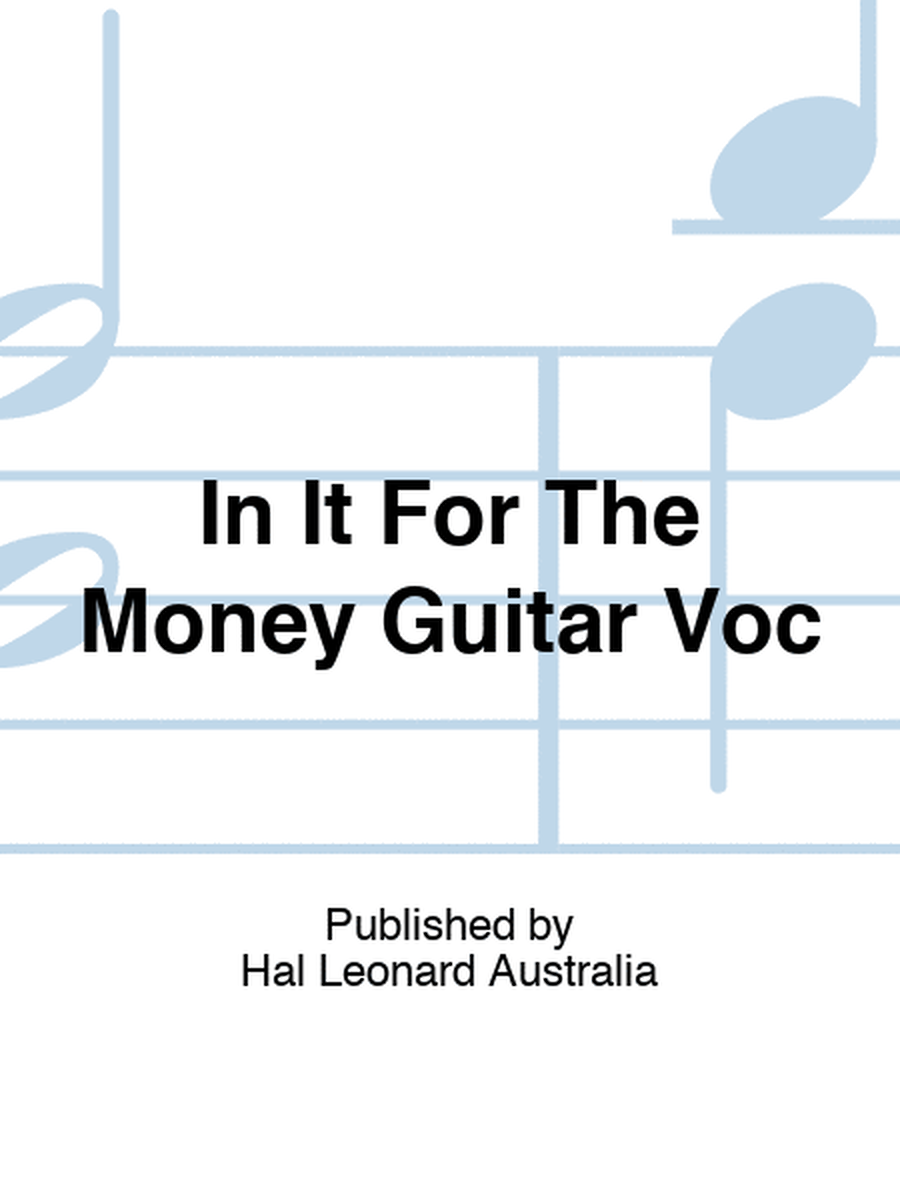 In It For The Money Guitar Voc