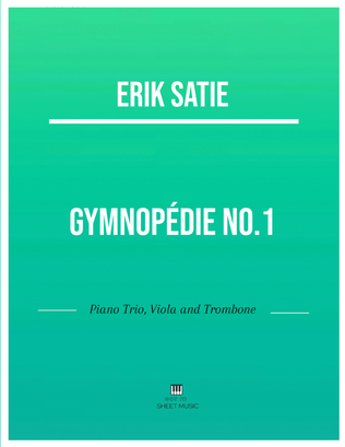 Erik Satie - Gymnopedie No 1(Trio Piano, Viola and Trombone) with chords