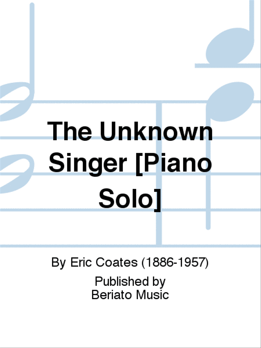 The Unknown Singer [Piano Solo] Piano, Vocal, Guitar scores gallery preview page 1