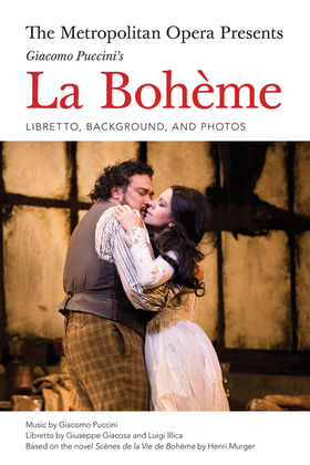 The Metropolitan Opera Presents: Puccini's La Bohème