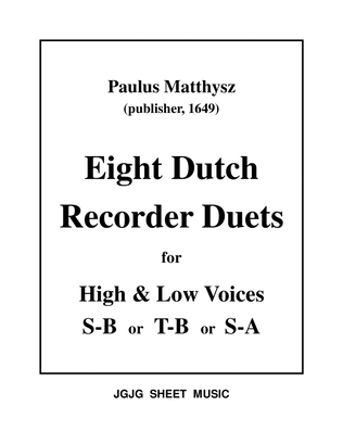 Eight Dutch Baroque Duets for SB, TB, or SA Recorders