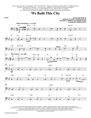 We Built This City (arr. Kirby Shaw) - Bass