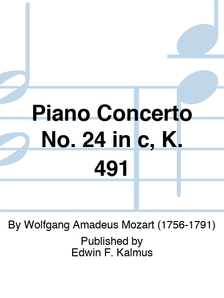 Piano Concerto No. 24 in c, K. 491