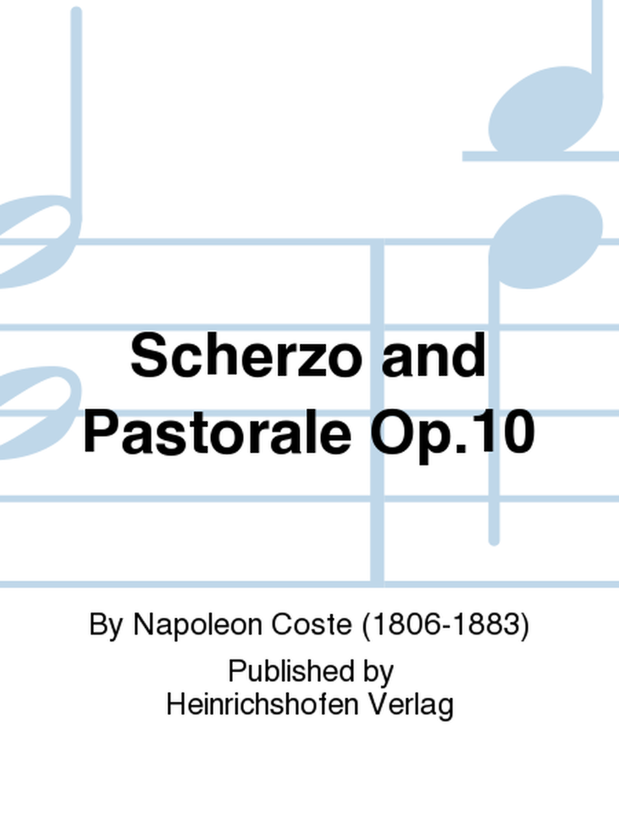 Scherzo and Pastorale Op. 10