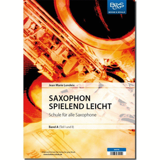 Saxophon Spielend Leicht - Band A