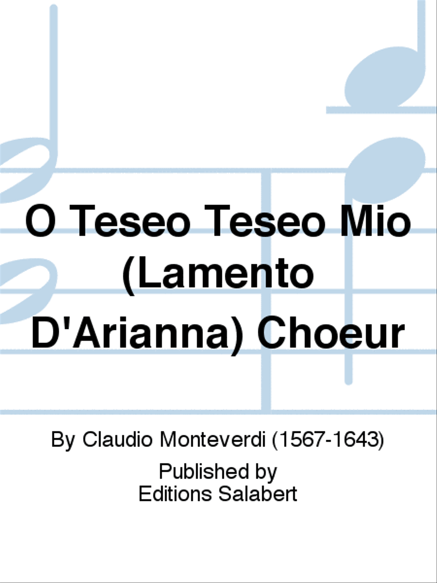O Teseo Teseo Mio (Lamento D'Arianna) Choeur Choir scores gallery preview page 1