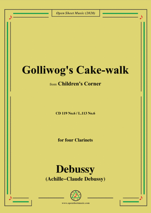 Debussy-Golliwog's Cake-walk,from Children's Corner,for four Clarinets