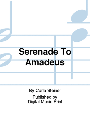Serenade To Amadeus
