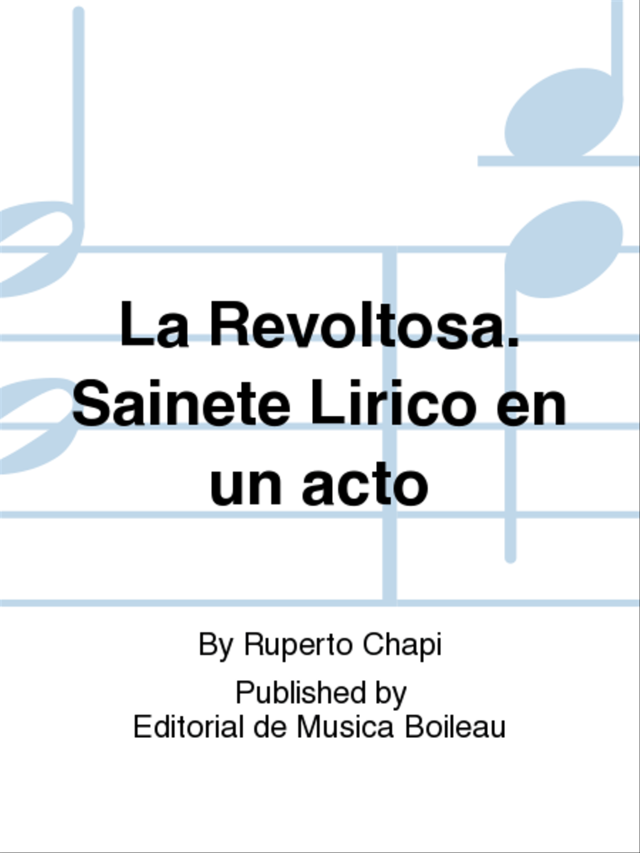 La Revoltosa. Sainete Lirico en un acto Voice Solo scores gallery preview page 1