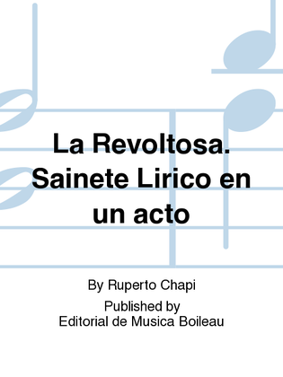 Book cover for La Revoltosa. Sainete Lirico en un acto