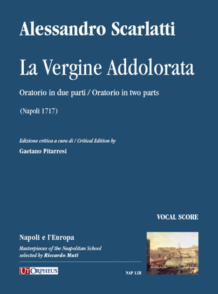 La Vergine Addolorata. Oratorio in two parts (Napoli 1717). Critical Edition