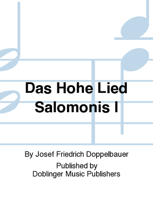 Hohe Lied Salomonis I, Das